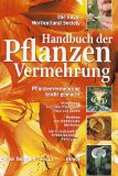 Handbuch der Pflanzenvermehrung